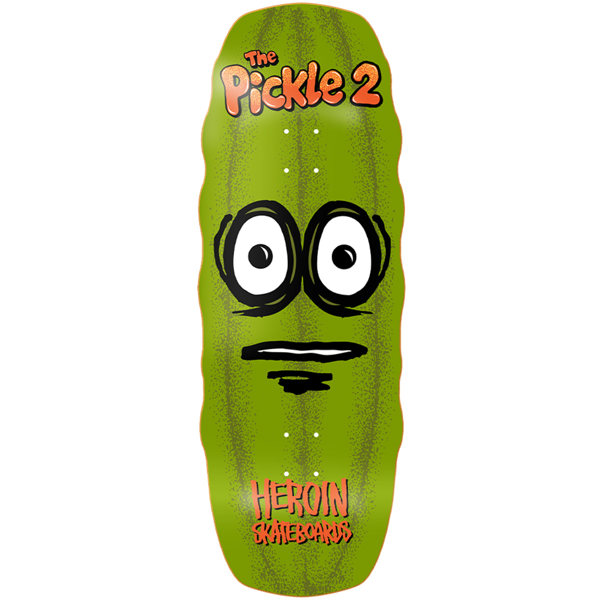 Heroin The Pickle 2 Skateboard Deck 11.125
