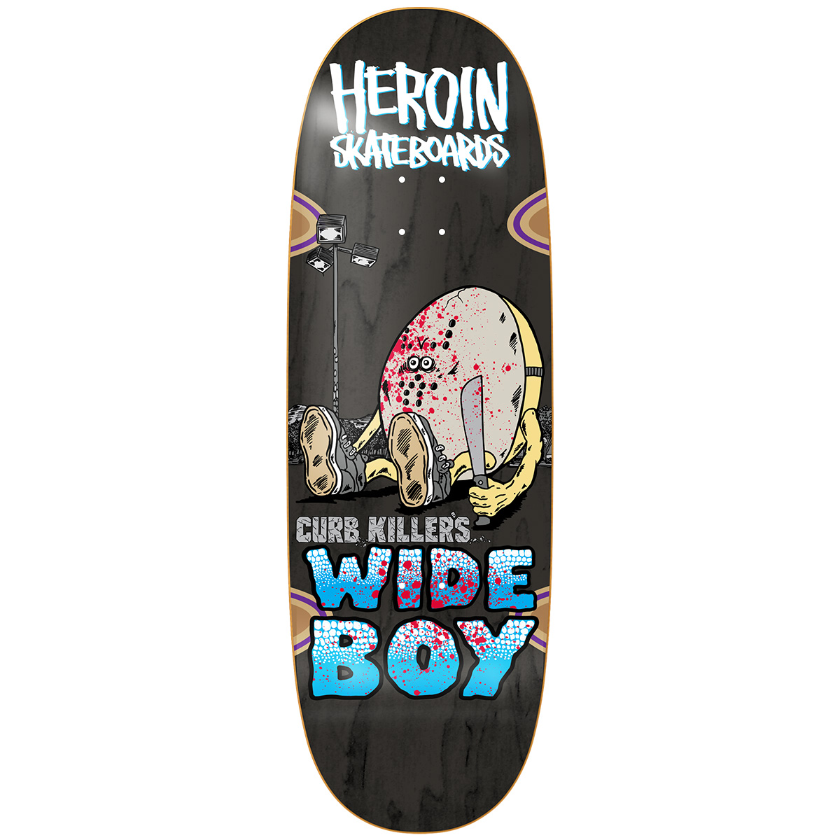 Heroin Curb Killer Wide Boy Wheel Wells Skateboard Deck 10.75