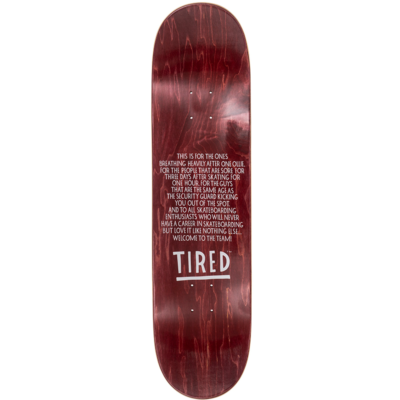 Tired Double Vision Skateboard Deck 8.25 Tired Double Vision Skateboard Deck 8.25