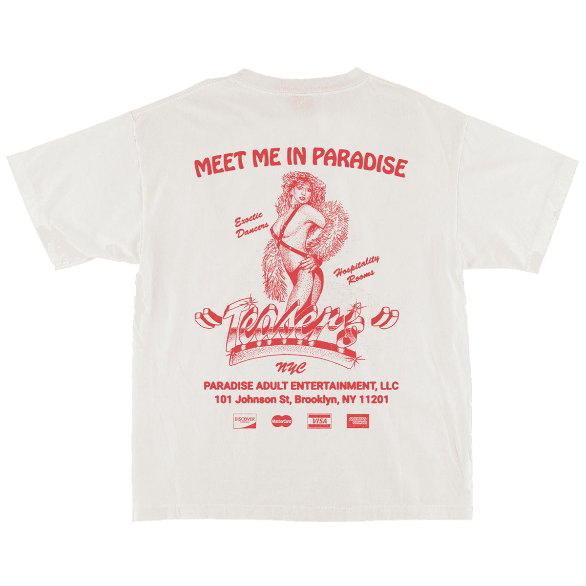 Paradise NYC Teasers NYC T-shirt White Paradise NYC Teasers NYC T-shirt White