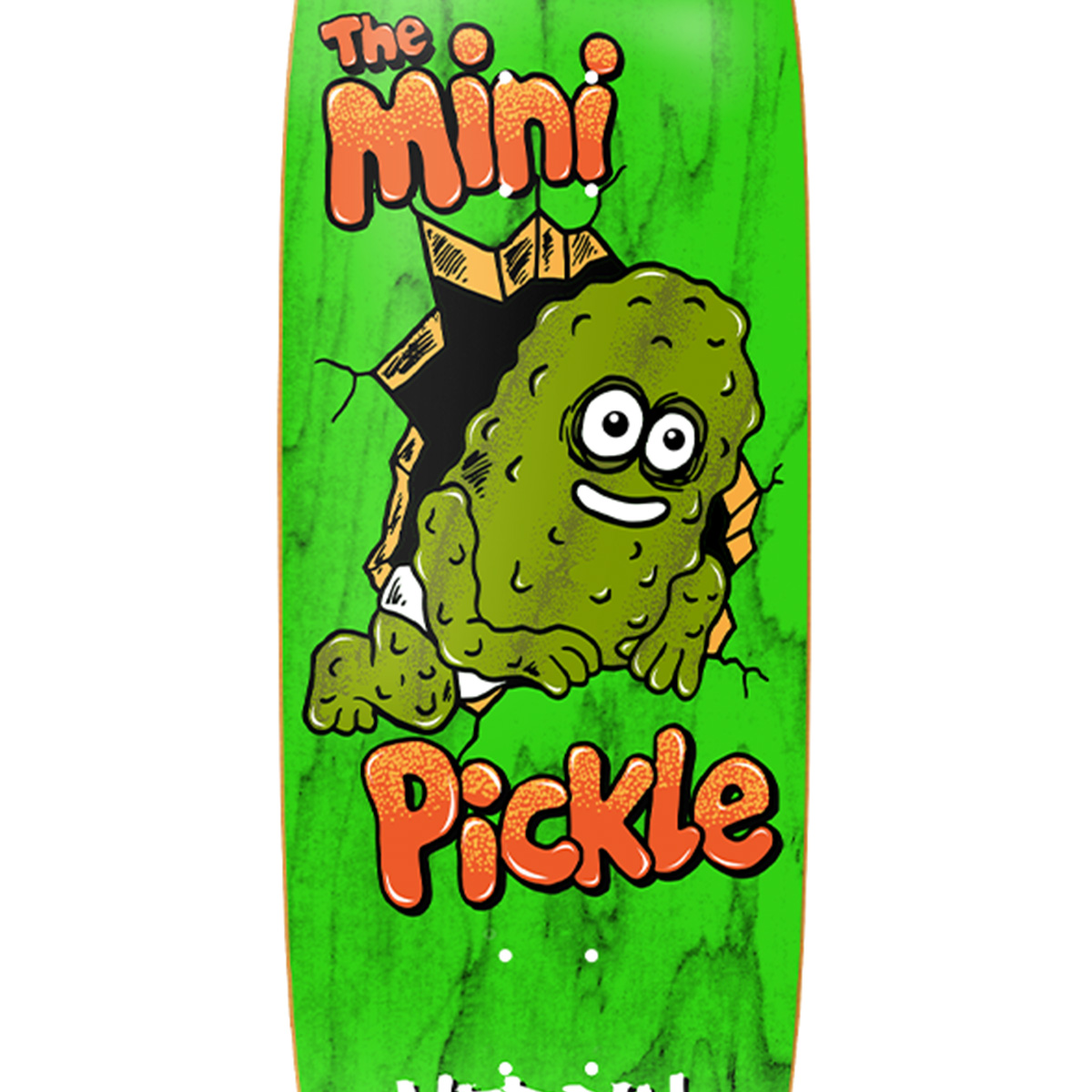 Heroin Mini Pickle Skateboard Deck 9.5