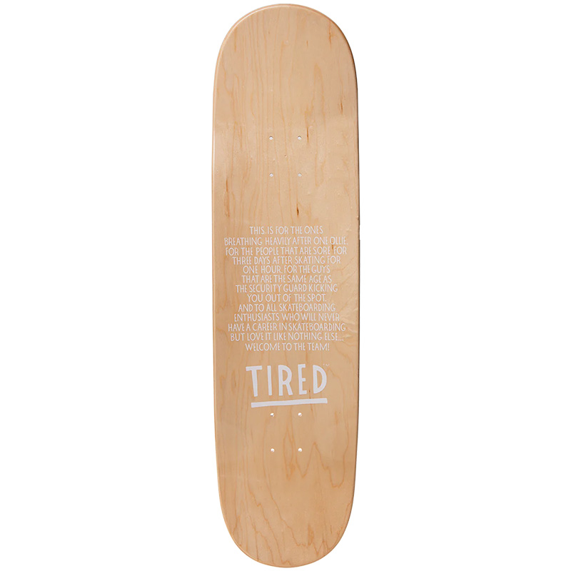 Tired Music Board Skateboard Deck 8.5 Tired Music Board Skateboard Deck 8.5
