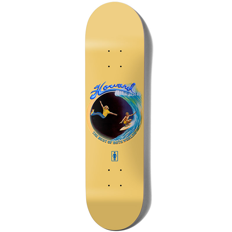 Girl Howard Best Of Both Worlds Skateboard Deck 8.5 Girl Howard Best Of Both Worlds Skateboard Deck 8.5